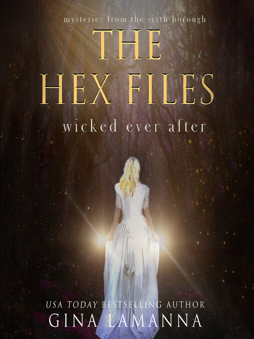 Title details for The Hex Files by Gina LaManna - Available